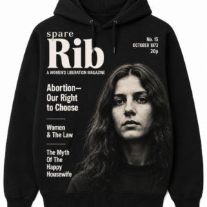 Spare Rib “Our Right to Choose” Hoodie